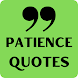 Patience Quotes - Androidアプリ