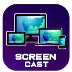 Screen Cast : Screen Mirroring