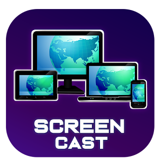 Screen Cast : Screen Mirroring