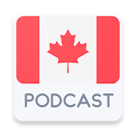 Cover Image of डाउनलोड Canada Podcast  APK