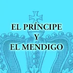 Cover Image of Download EL PRÍNCIPE Y EL MENDIGO - LIB  APK