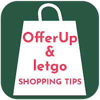 OfferUp  let go Shopping Tips