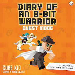 Immagine dell'icona Diary of an 8-Bit Warrior: Quest Mode: An Unofficial Minecraft Adventure