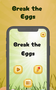 Break the Eggs