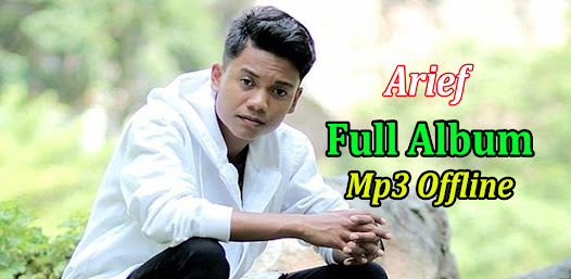 Arief Full Album 2022 Offline 1.0.0 APK + Mod (Free purchase) for Android