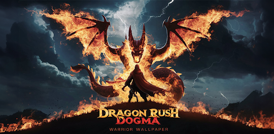 Dragon Rush Dogma Warrior