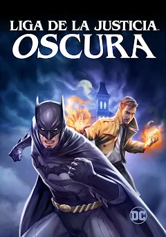 Liga de la Justicia Oscura (Subtitulada) – Фільмы ў Google Play
