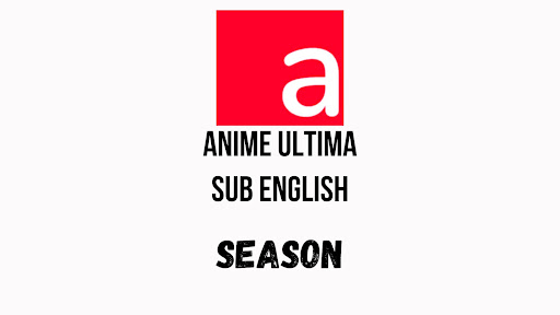Anime Ultima Sub English