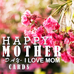 Cover Image of डाउनलोड Happy Mother's Day Cards  APK