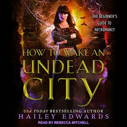 Icon image How to Wake an Undead City
