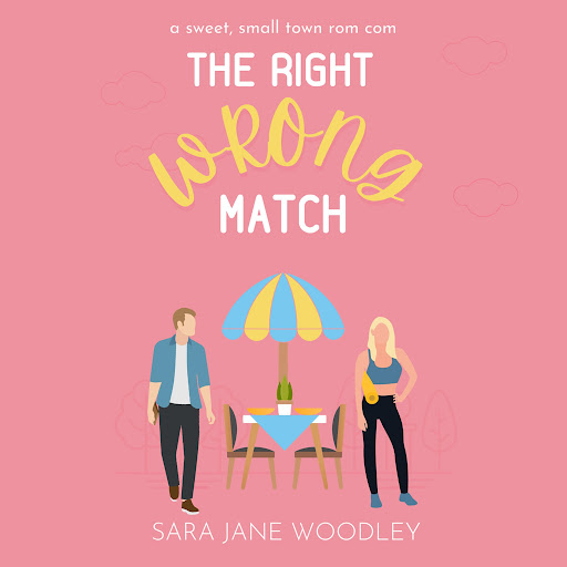 The Right Wrong Match, 저자: Sara Jane Woodley - Google Play 오디오북