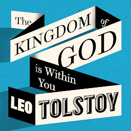 Ikonbild för The Kingdom of God Is Within You