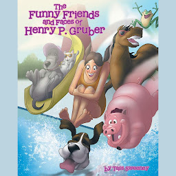 Obraz ikony: The Funny Friends and Faces of Henry P. Gruber