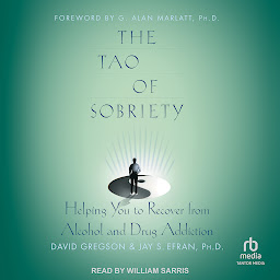 Imagen de icono The Tao of Sobriety: Helping You to Recover from Alcohol and Drug Addiction