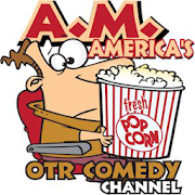 A.M. America's OTR Comedy