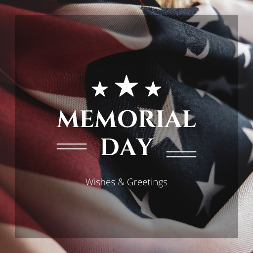 Memorial Day Wishes 2024