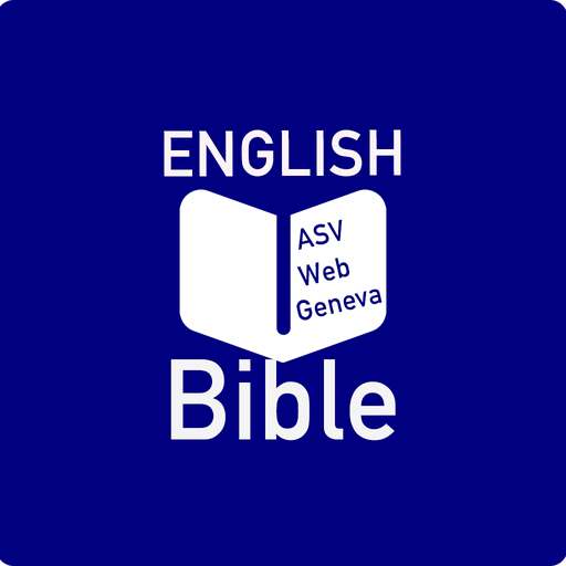 English Bible ASV, GENEVA, WEB