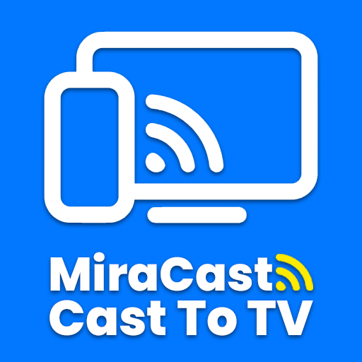 MiraCast For Android to TV - Apps on Google Play