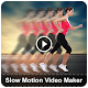 Slow Motion Video Maker - Latest Download on Windows
