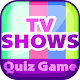 TV Shows Fun Trivia Quiz Game