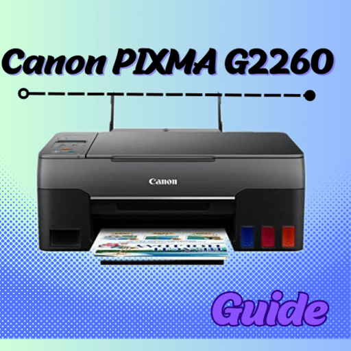 Canon PIXMA G2260 Guide