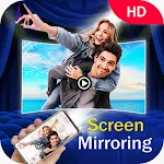 Cover Image of डाउनलोड HD Video Screen Mirroring 1.0 APK