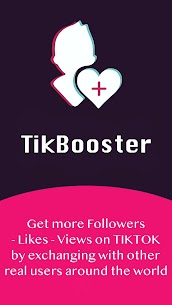 TikBooster  Get followers, likes, views for TIKTOK Apk 3