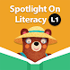 Spotlight On Literacy LEVEL 1 - Androidアプリ