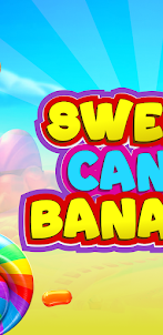 Sweet Candy Banansa