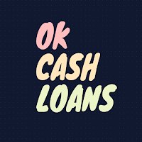 Ok Cash Loans - Fast Loans Disbursement