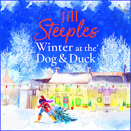 Icon image Winter at the Dog & Duck: A cosy, feel-good, festive romance from Jill Steeples