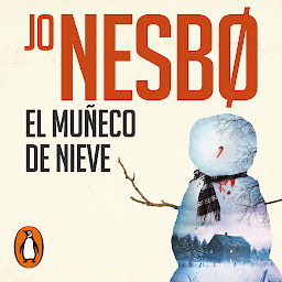 Icon image El muñeco de nieve (Harry Hole 7)