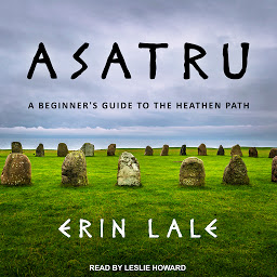 Icon image Asatru: A Beginner's Guide to the Heathen Path