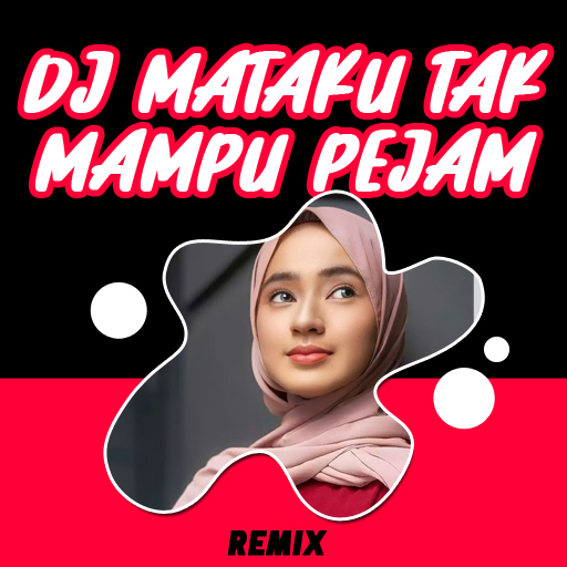 DJ Mataku Tak Mau Pejam Remix