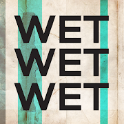 Wet Wet Wet