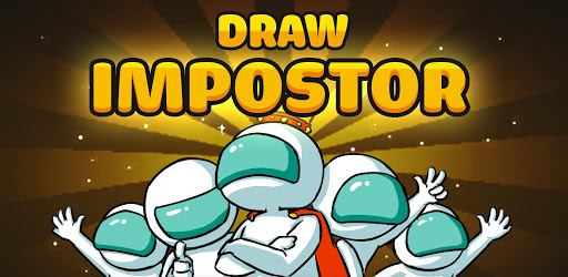 Draw Impostor - Ứng dụng trên Google Play