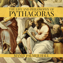 Obraz ikony: The Life and Philosophy of Pythagoras