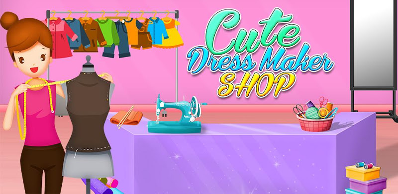 Cute Dress Maker Shop: Little Tailor Boutique