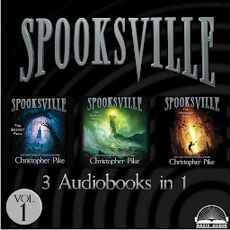 Icon image Spooksville Collection Volume 1: The Secret Path, The Howling Ghost, The Haunted Cave