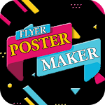 Cover Image of डाउनलोड Flyer Maker, Poster Maker, Graphic Design ads App 1.0 APK