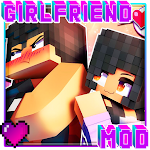 Cover Image of ダウンロード Girlfriends Addon + Boyfriends Mod 1.0 APK