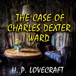 Obraz ikony: The Case of Charles Dexter Ward