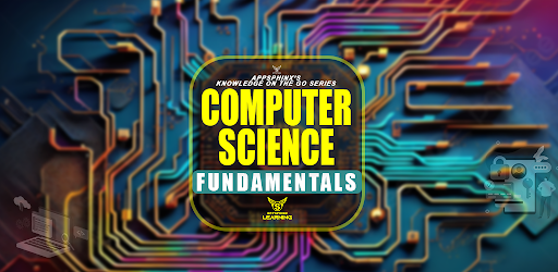 Computer Science Fundamentals