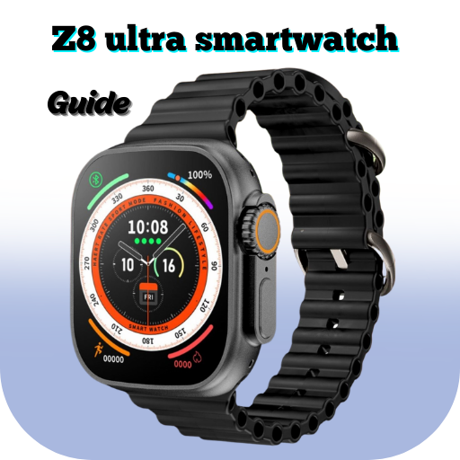 Z8 ultra smartwatch guide