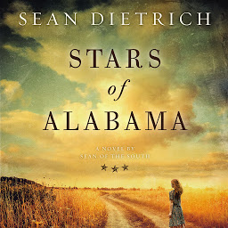 Obraz ikony: Stars of Alabama: A Novel by Sean of the South