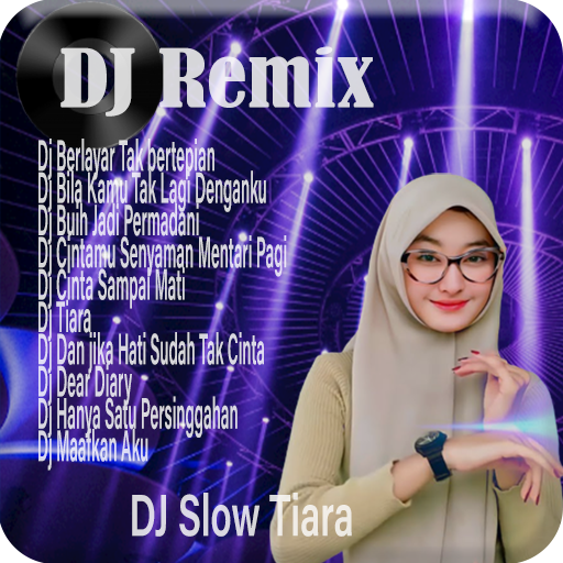 Dj Slow Tiara Remix Download on Windows