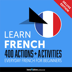 Icon image Everyday French for Beginners - 400 Actions & Activities