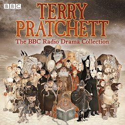 Icon image Terry Pratchett: The BBC Radio Drama Collection: Seven full-cast dramatisations