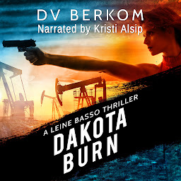 Icon image Dakota Burn: A Leine Basso Thriller