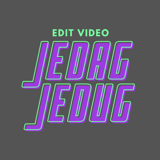 Aplikasi edit video jedag jedug